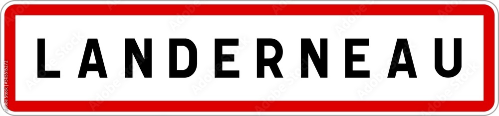 Panneau entrée ville agglomération Landerneau / Town entrance sign Landerneau Panneau entrée ville agglomération Landerneau / Town entrance sign Landerneau