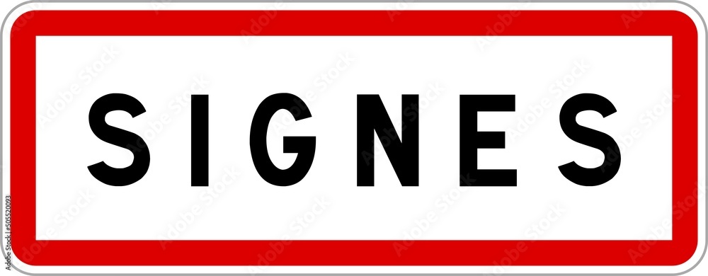 Panneau entrée ville agglomération Signes / Town entrance sign Signes Panneau entrée ville agglomération Signes / Town entrance sign Signes