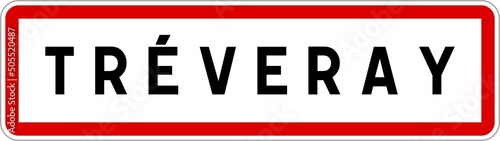 Panneau entrée ville agglomération Tréveray / Town entrance sign Tréveray
