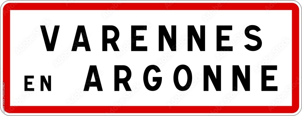 Panneau entrée ville agglomération Varennes-en-Argonne / Town entrance sign Varennes-en-Argonne