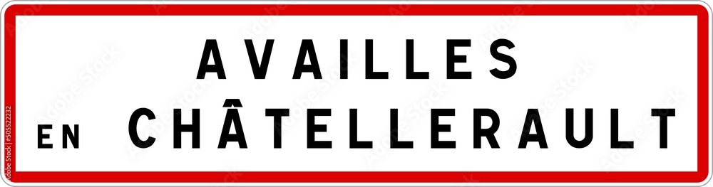 Panneau entrée ville agglomération Availles-en-Châtellerault / Town entrance sign Availles-en-Châtellerault Panneau entrée ville agglomération Availles-en-Châtellerault / Town entrance sign Availles-en-Châtellerault