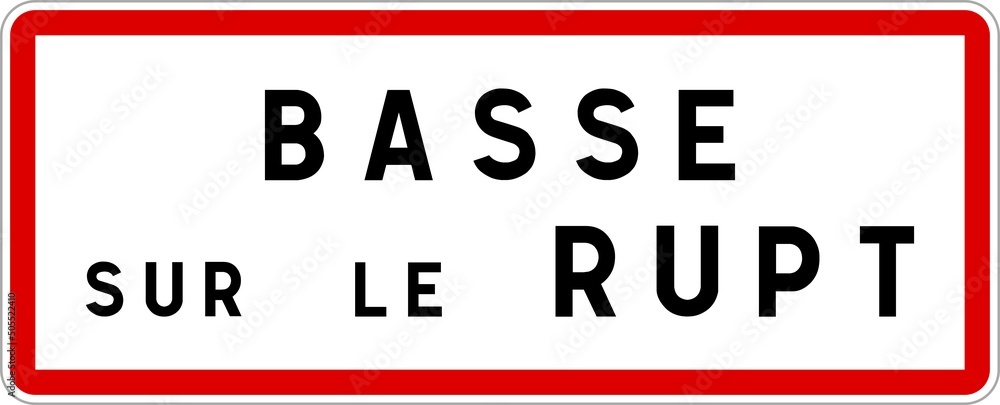 Panneau entrée ville agglomération Basse-sur-le-Rupt / Town entrance sign Basse-sur-le-Rupt Panneau entrée ville agglomération Basse-sur-le-Rupt / Town entrance sign Basse-sur-le-Rupt