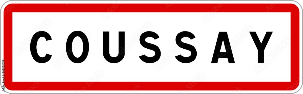 Panneau entrée ville agglomération Coussay / Town entrance sign Coussay Panneau entrée ville agglomération Coussay / Town entrance sign Coussay