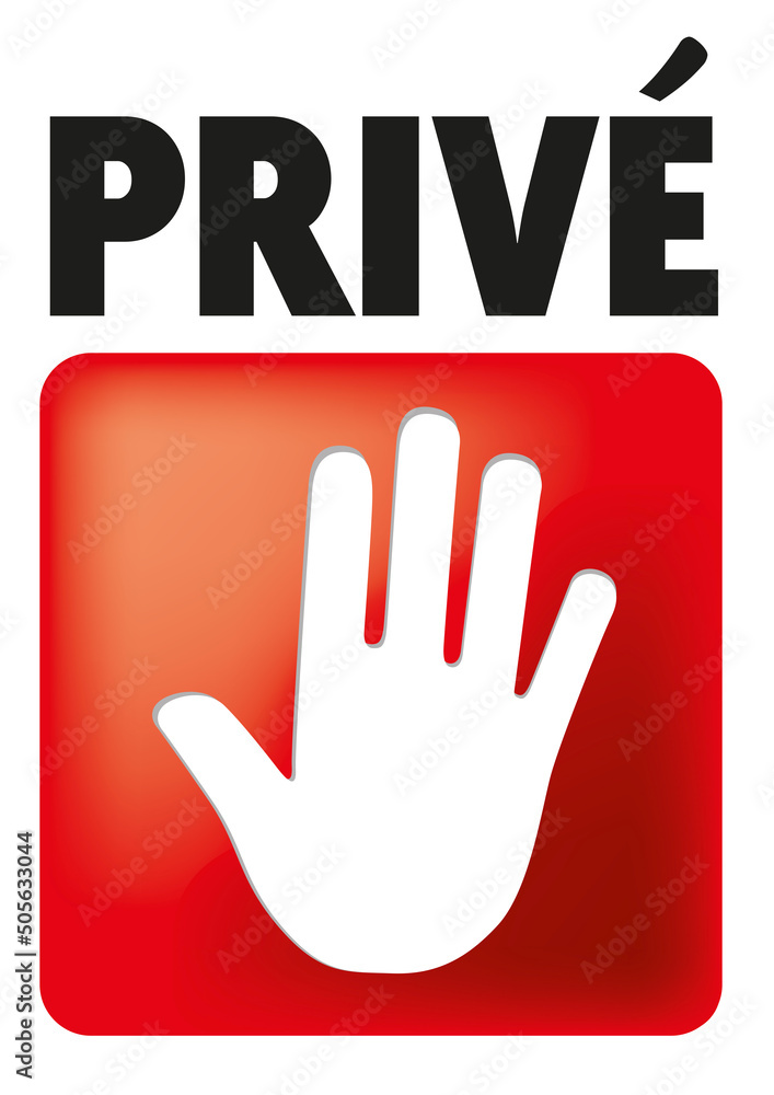 Vecteur Stock ZONE PRIVÉ - sigle avec main qui dit stop | Adobe Stock
