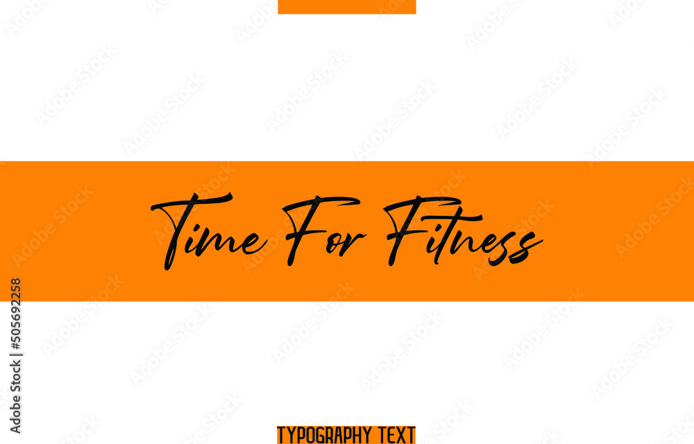Φωτογραφία Time For Fitness. Workout and Fitness Text Motivation Quote