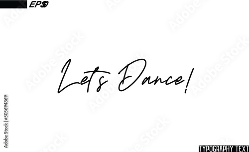  Let's Dance! English Positive Slogan Typography Text
