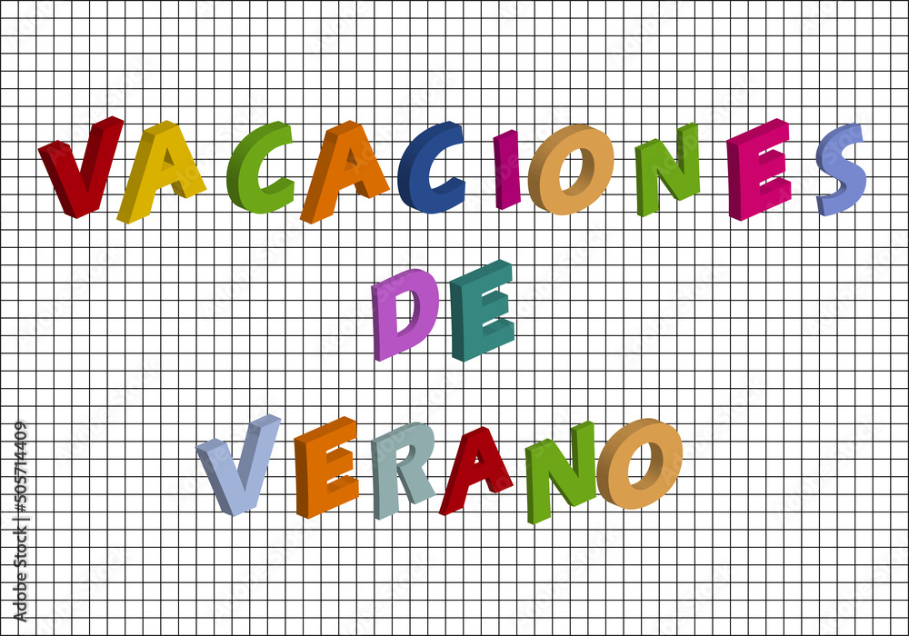 Vacaciones de verano con letras de colores variados y alegres y en 3D sobre cuadrícula de trazo negro de cuaderno escolar