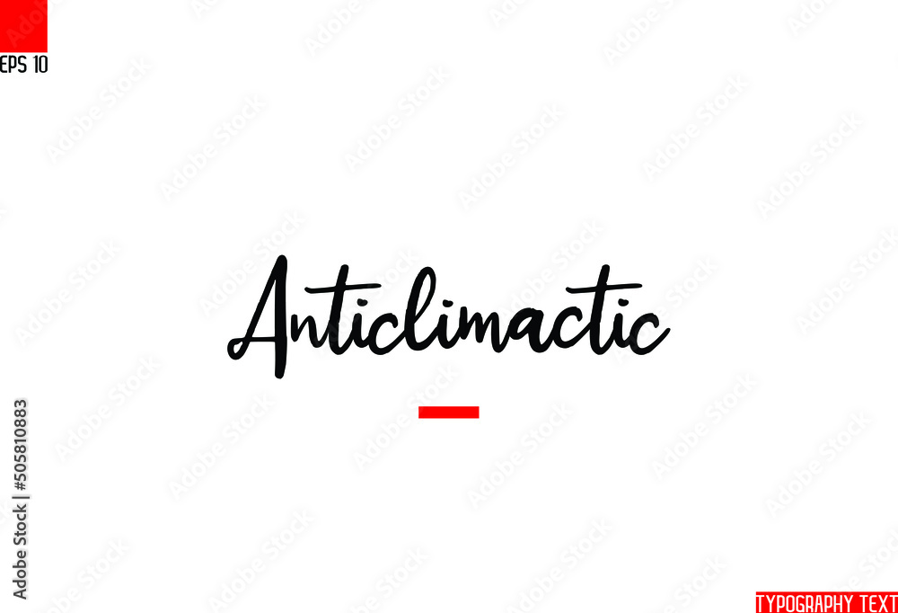 Calligraphic Text Vector Lettering Anticlimactic Calligraphic Text Vector Lettering Anticlimactic