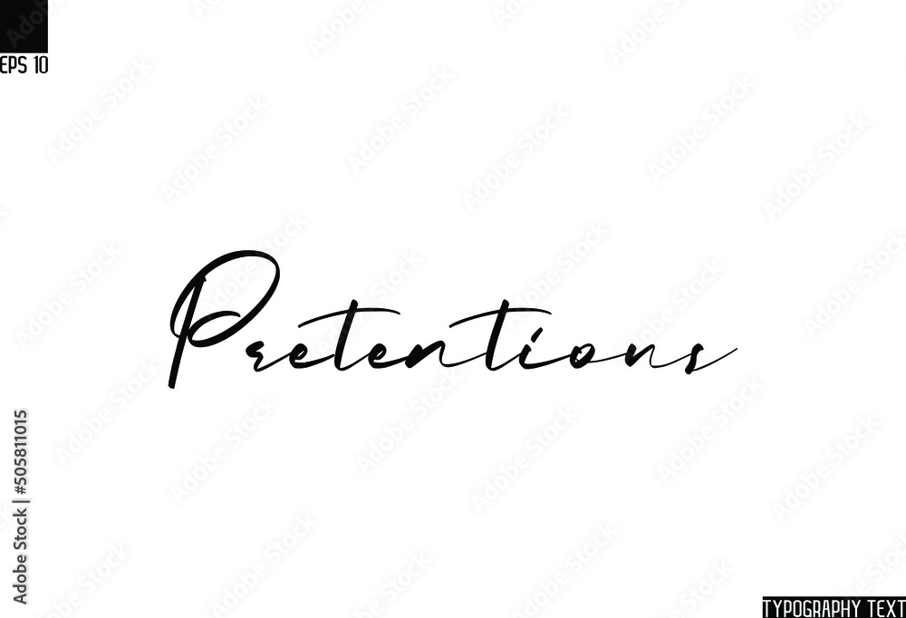 Valokuva Pretentious Cursive Typography Lettering Phrase