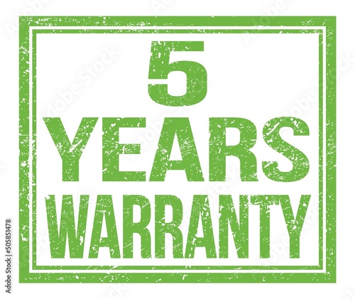 5 YEARS WARRANTY, text on green grungy stamp sign