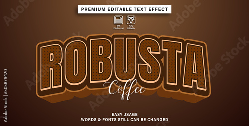 robusta coffee editable text effect, text graphic style, font effect.