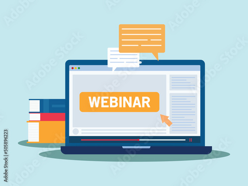 Online webinar illustration, online course concept. Laptop on the desk, screen showing a webinar platform, starting broadcast. E-learning. Isolated modern flat vector illustration