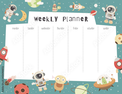 Space Weekly Planner with Astronauts, cute aliens, planets, rockets on space background. Kids schedule design template in cartoon style. Vector illustration.