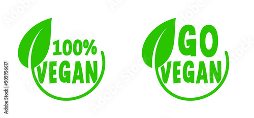 Organic vegan 100% with leaves, Bio, eco icon or symbol. lactose free, vegan, no meat, healthy, fresh food. Green logo. Vegetarian healthy food. Nature, ecology. veganism slogan or quote. Go vegan.
