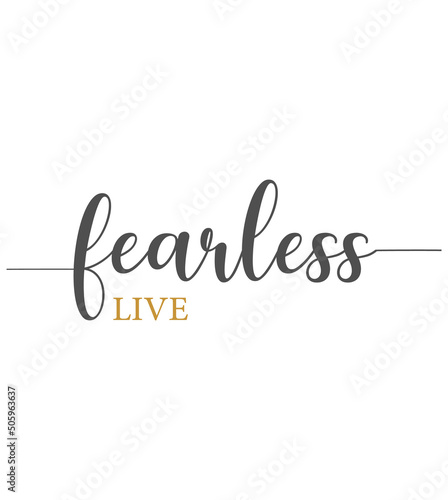 Live fearless, motivational quote, Christian wall print, Encouraging poster, Home wall decor, Minimalist Print, liberty banner, fearless sign, Printable quote, vector illustration