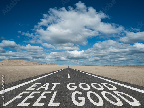 Eat Good Feel Good diet quote.