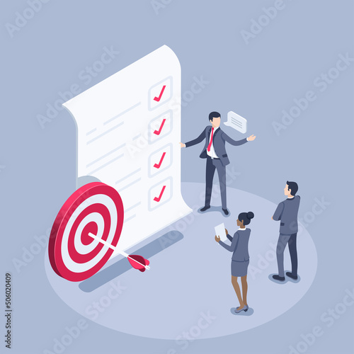 isometric vector illustration on a gray background, people in business suits near a paper sheet with marked points of the plan and a target with an arrow, the successful implementation of the plan