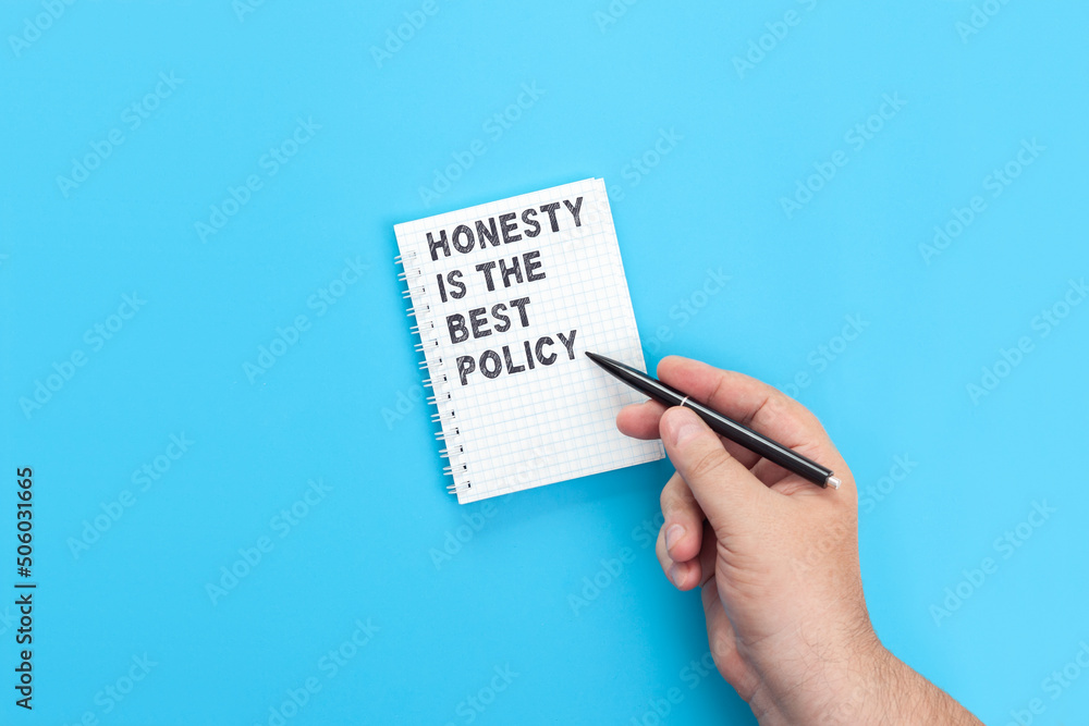 Honesty is the best policy - Motivational statement Honesty is the best policy - Motivational statement