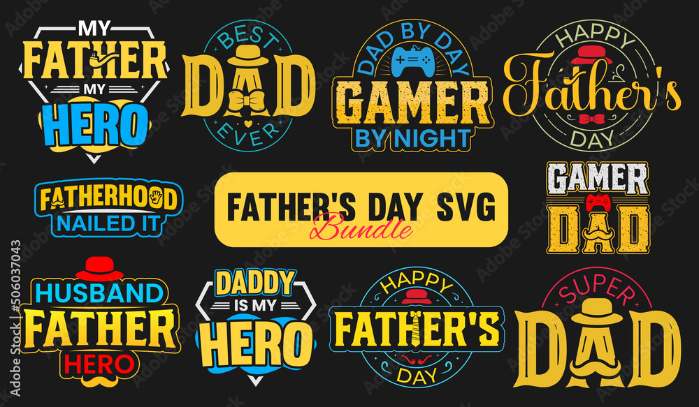 Father's Day SVG Bundle, Fathers Day quotes, typography for t-shirt, poster, sticker and card