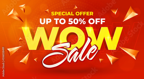 Wow sale special offer up to 50 percent off