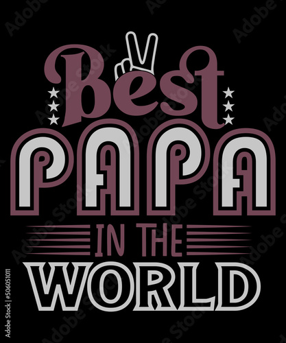 The Best Papa In The World Png Eps Jpg Files | Fathers Day Vector Files 
