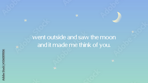 Gradient background with motivating quotes and phrases screen background Vector Saw the moon