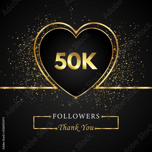 Thank you 50K or 50 thousand followers with heart and gold glitter isolated on black background. Greeting card template for social networks friends, and followers. Thank you, followers, achievement.