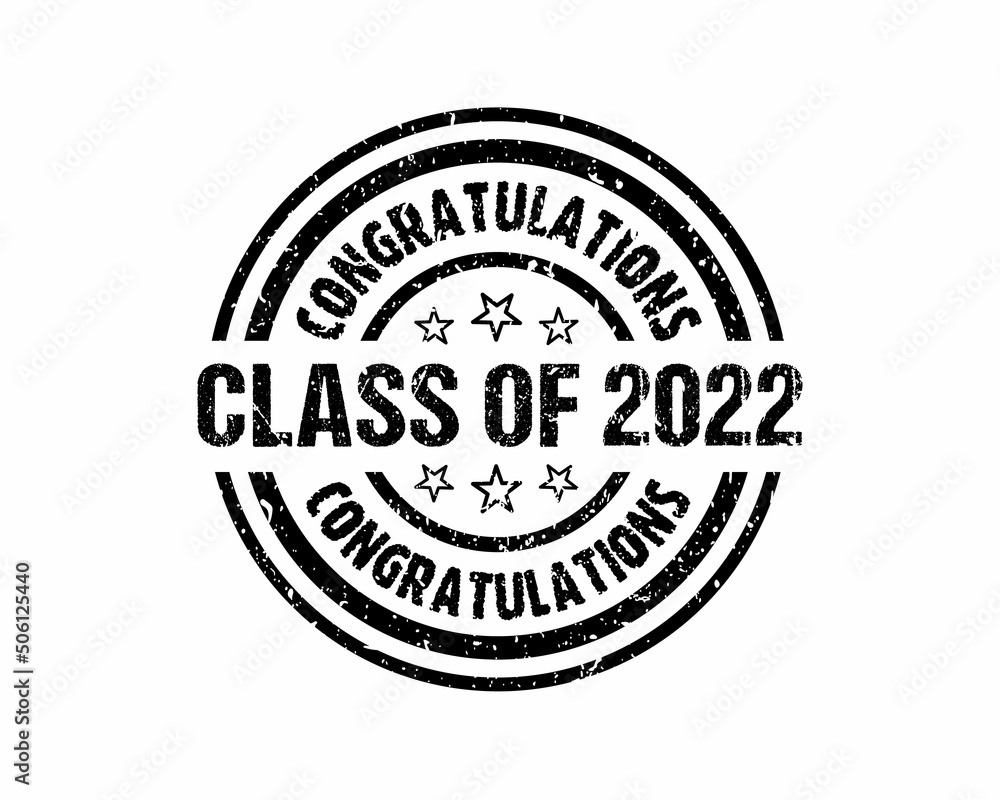 Fototapeta premium Congratulations Class of 2022 - Graduation grunge rubber stamp design on white background