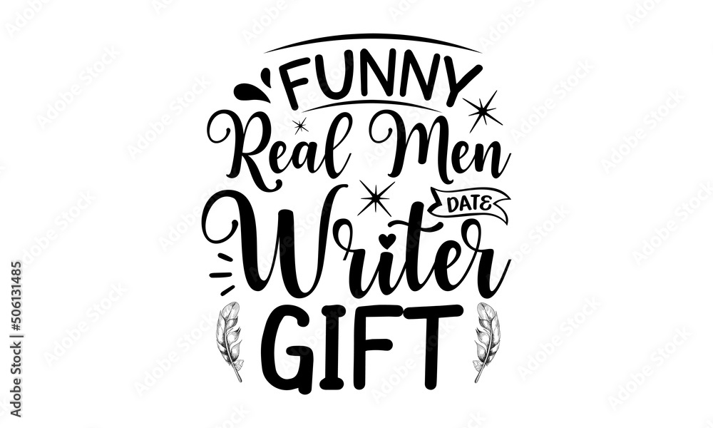 Funny Real Men Date Writer Gift, Vector hand drawn style retro typewriter textured vintage dots, Typography winter snow t shirt design , Typography svg snow t shirt design