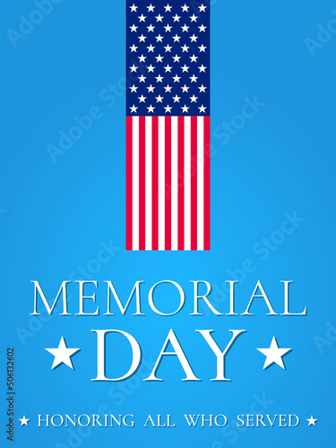 Vector of US Memorial Day celebration background banner or greeting card, with text and USA flag elements.