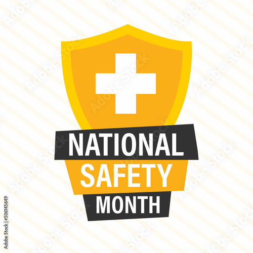 National Safety Month in June. Security concept. Background, poster, card, banner vector illustration
