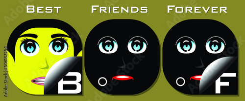Three characters of  yellow black avatar with a letters  B,F and words : Best Friends Forever. Alphabetical cartoon faces with letters B and F. The BFF chat abbreviation commonly used on social media.
