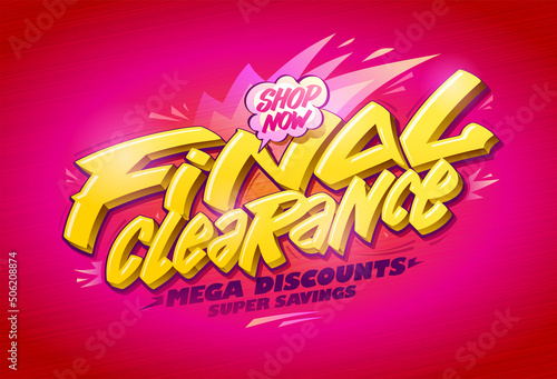 Final clearance, mega discounts, super savings vector web banner mockup
