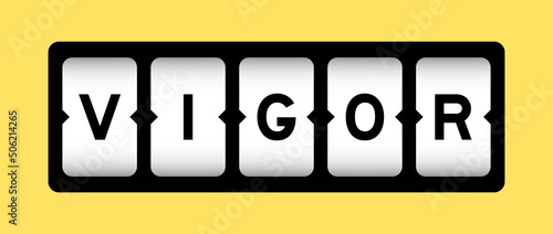 Black color in word vigor on slot banner with yellow color background