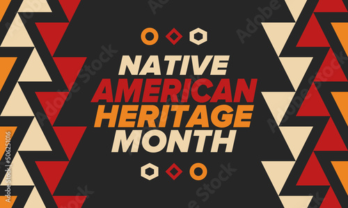 Native American Heritage Month in November. American Indian culture. Celebrate annual in United States. Tradition pattern. Poster, card, banner and background. Vector ornament, illustration