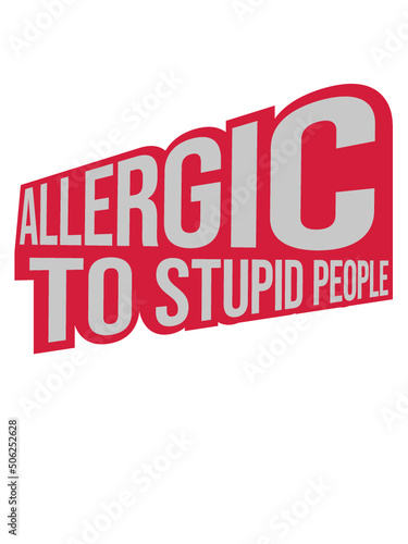 Abneigung Stupid People 