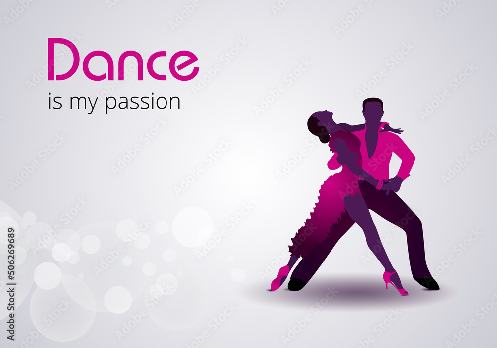 Dance is my passion. Vector poster perfect for dance studio, performance. Flyer, invitation, poster or greeting card design template with dancing couple. Dance is my passion. Vector poster perfect for dance studio, performance. Flyer, invitation, poster or greeting card design template with dancing couple.