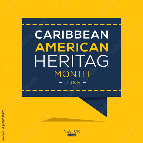 Caribbean-American Heritage Month, held on June.