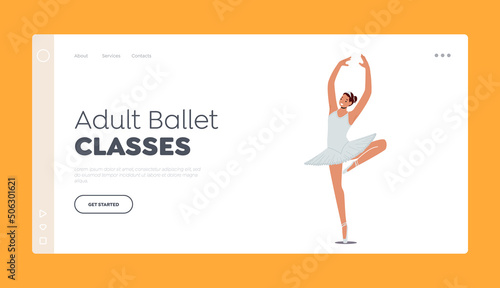Adult Ballet Classes Landing Page Template. Girl Training in Ballet School. Happy Young Woman in Tutu and Pointe Shoes