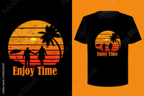 Enjoy time retro vintage t shirt design