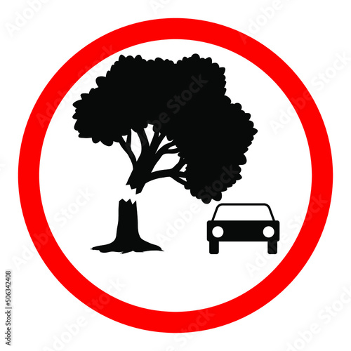 The tree falls on the car
, red round warning sign, be careful, vector illustration