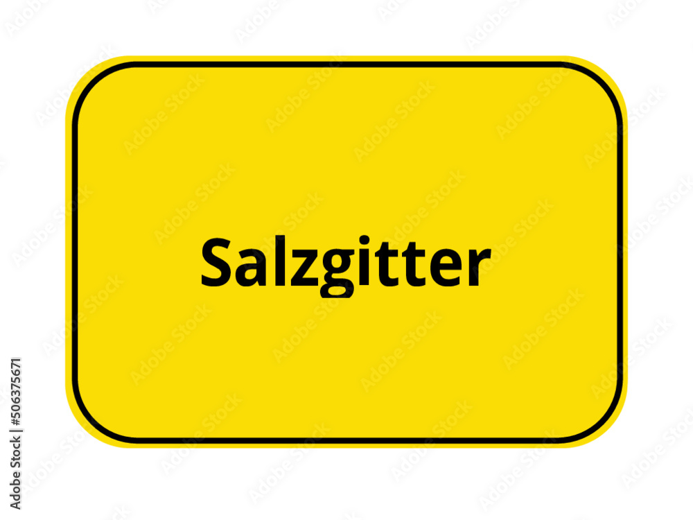 Ortseingangsschild - Salzgitter Ortseingangsschild - Salzgitter