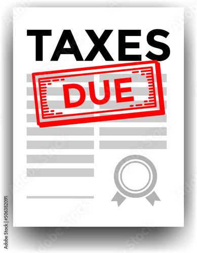 taxes due papers, vector illustration 