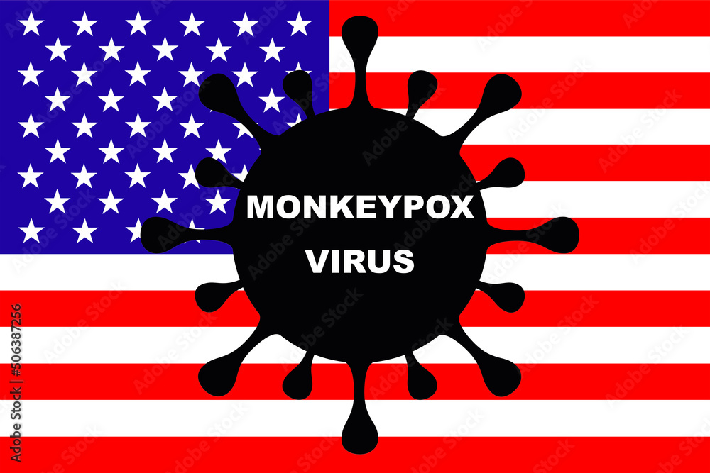 MONKEYPOX VIRUS. Flag of USA. Monkeypox Spain. Zoonotic viral disease