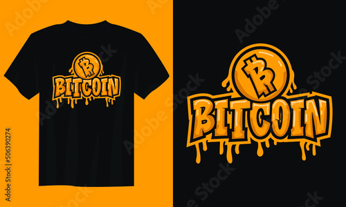 bitcoin typography t shirt design, motivational typography t shirt design, inspirational quotes t-shirt design