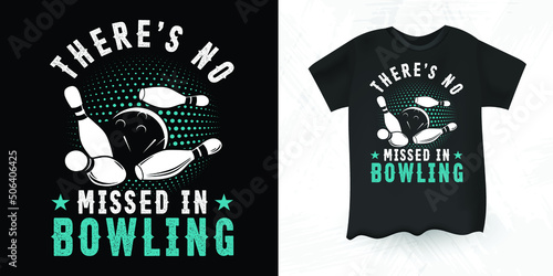 Roll Pins Strike Bowler Sports Team Funny Strike Bowling Gift Bowler Bowling Vintage T-shirt Design 