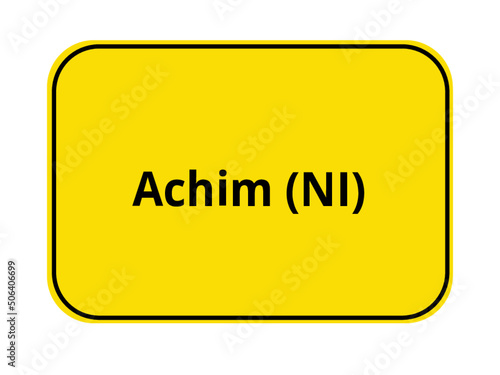 Ortseingangsschild - Achim NI