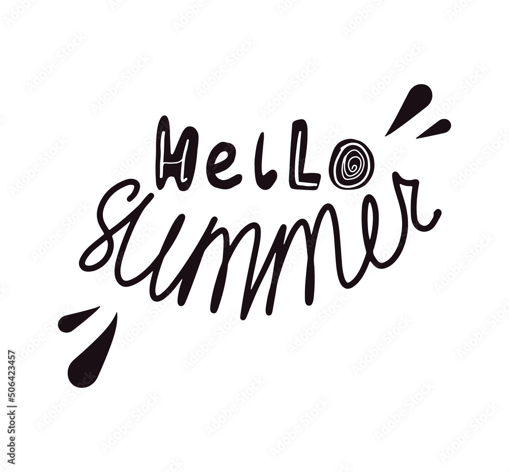 Hello Summer lettering. Hand drawn vector text for print, t-shirt, poster, typography inspiration design Hello Summer lettering. Hand drawn vector text for print, t-shirt, poster, typography inspiration design