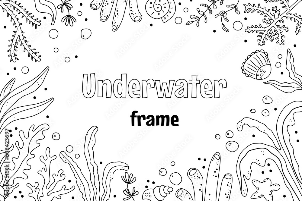 Underwater world hand drawn frame. Seaweed, seashell, starfish, coral, water bubble sketch illustration. Undersea life collection. Vector illustration in simple doodle style Underwater world hand drawn frame. Seaweed, seashell, starfish, coral, water bubble sketch illustration. Undersea life collection. Vector illustration in simple doodle style