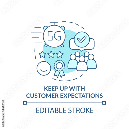 Keep up with customer expectations turquoise concept icon. Digital first strategy abstract idea thin line illustration. Isolated outline drawing. Editable stroke. Arial, Myriad Pro-Bold fonts used